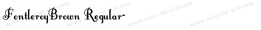 FontleroyBrown Regular字体转换
